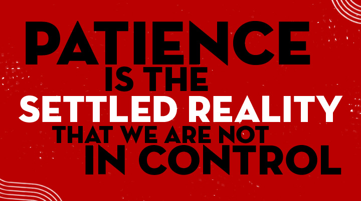 Patience