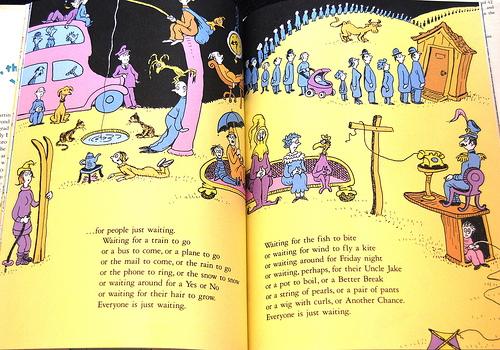 An excerpt from one of my favorite Dr. Seuss books, "Oh the Places You'll go!"